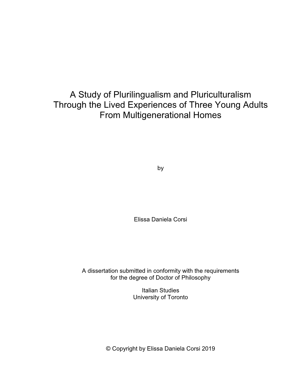 A Study of Plurilingualism and Pluriculturalism Through the Lived Experiences of Three Young Adults from Multigenerational Homes