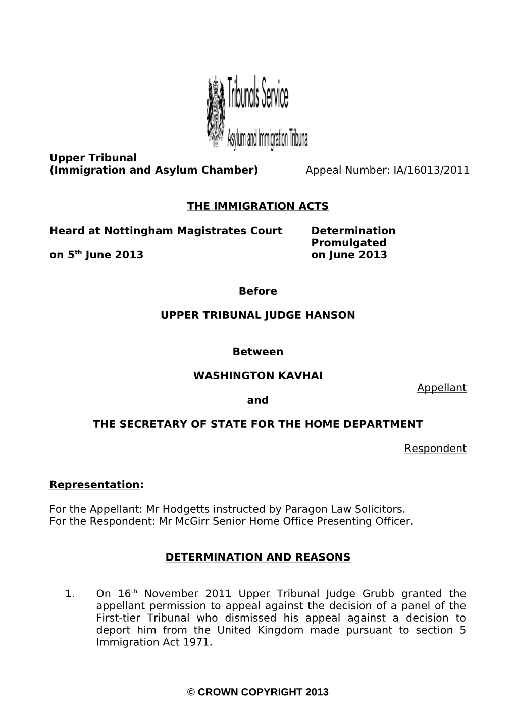 Upper Tribunal (Immigration and Asylum Chamber) Appeal Number: IA/16013/2011