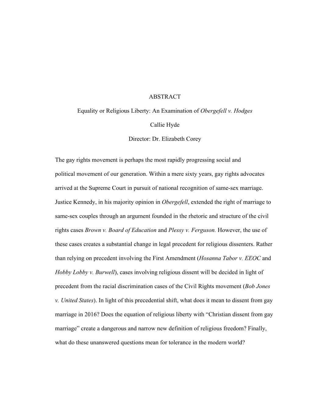 An Examination of Obergefell V. Hodges Callie Hyde Director