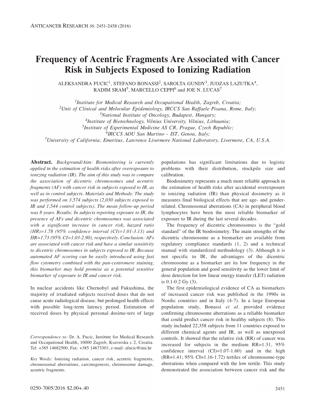 Frequency of Acentric Fragments Are Associated with Cancer Risk in Subjects Exposed to Ionizing Radiation