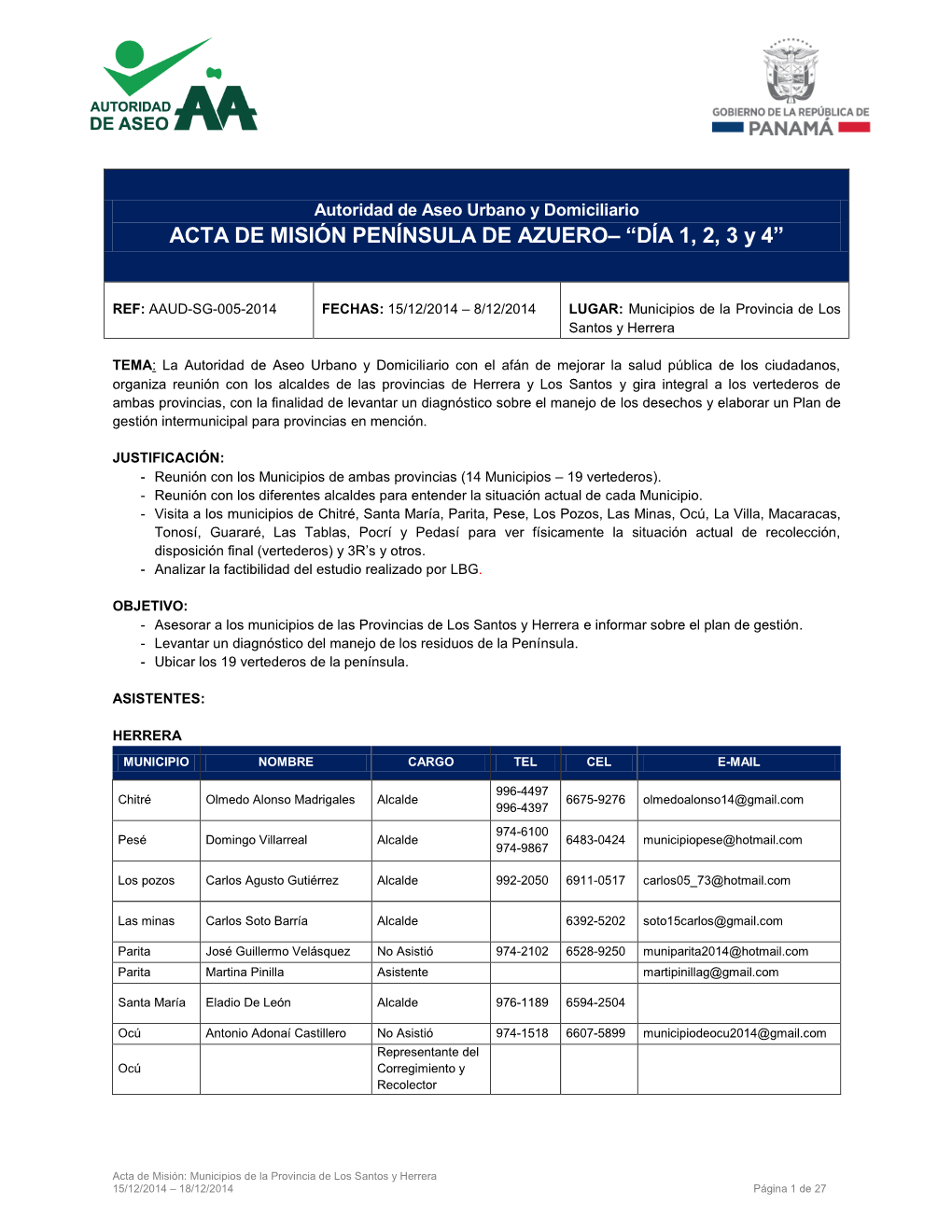 ACTA DE MISIÓN PENÍNSULA DE AZUERO– “DÍA 1, 2, 3 Y 4”