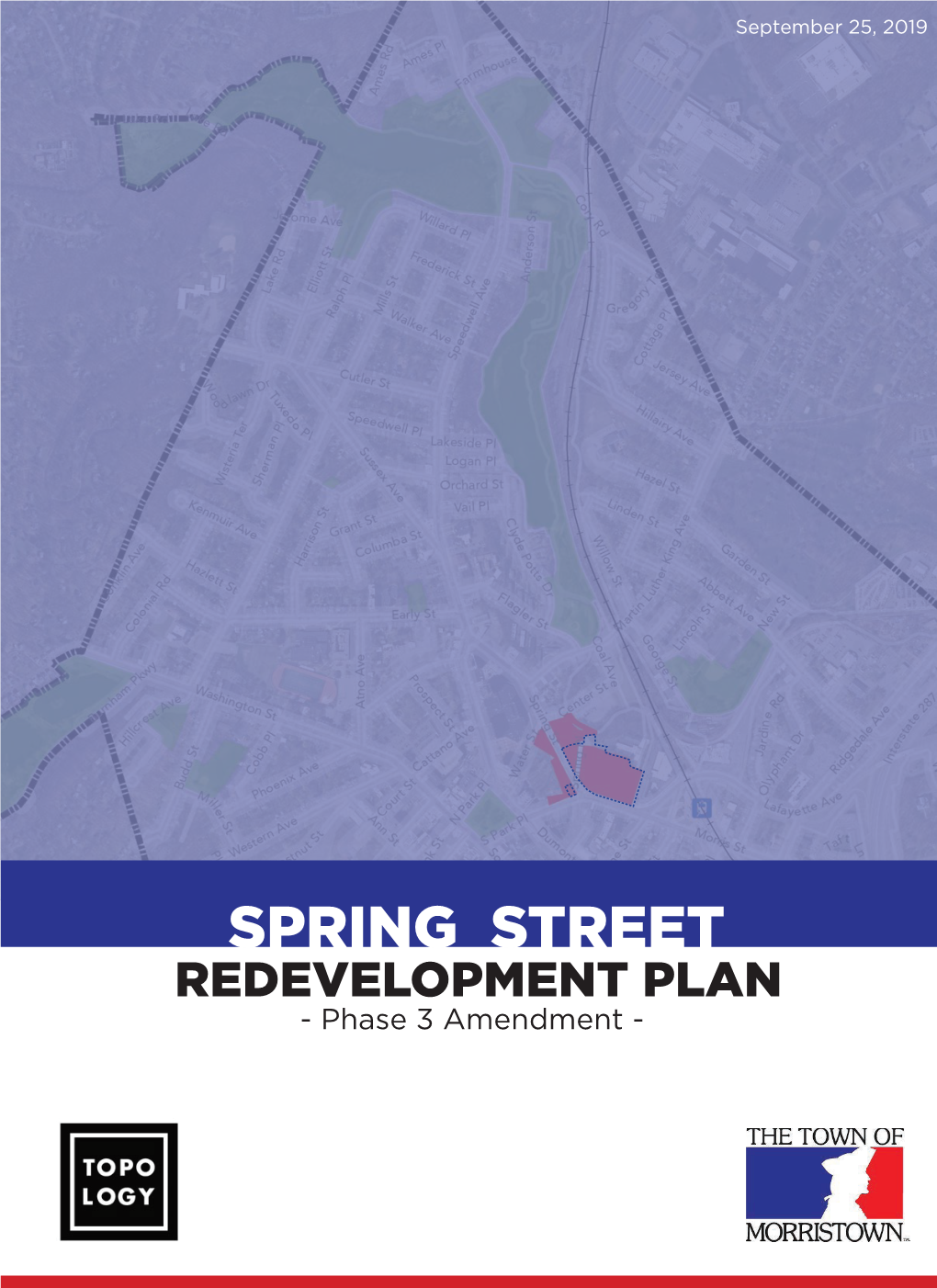 SPRING STREET REDEVELOPMENT PLAN - Phase 3 Amendment - ACKNOWLEDGEMENTS