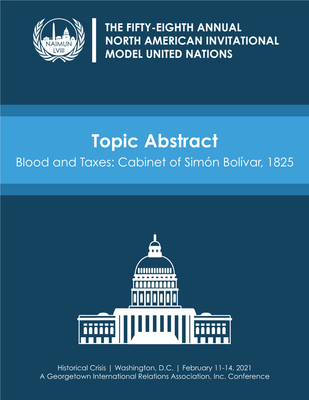 Topic Abstract Blood and Taxes: Cabinet of Simón Bolívar, 1825