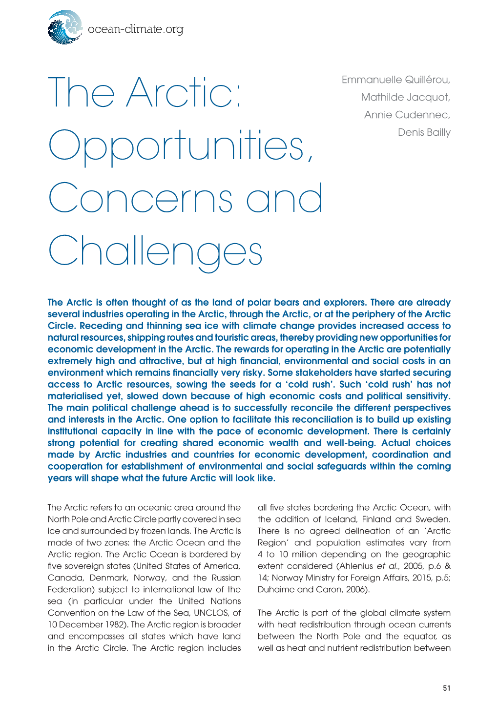 The Arctic: Opportunities, Concerns and Challenges