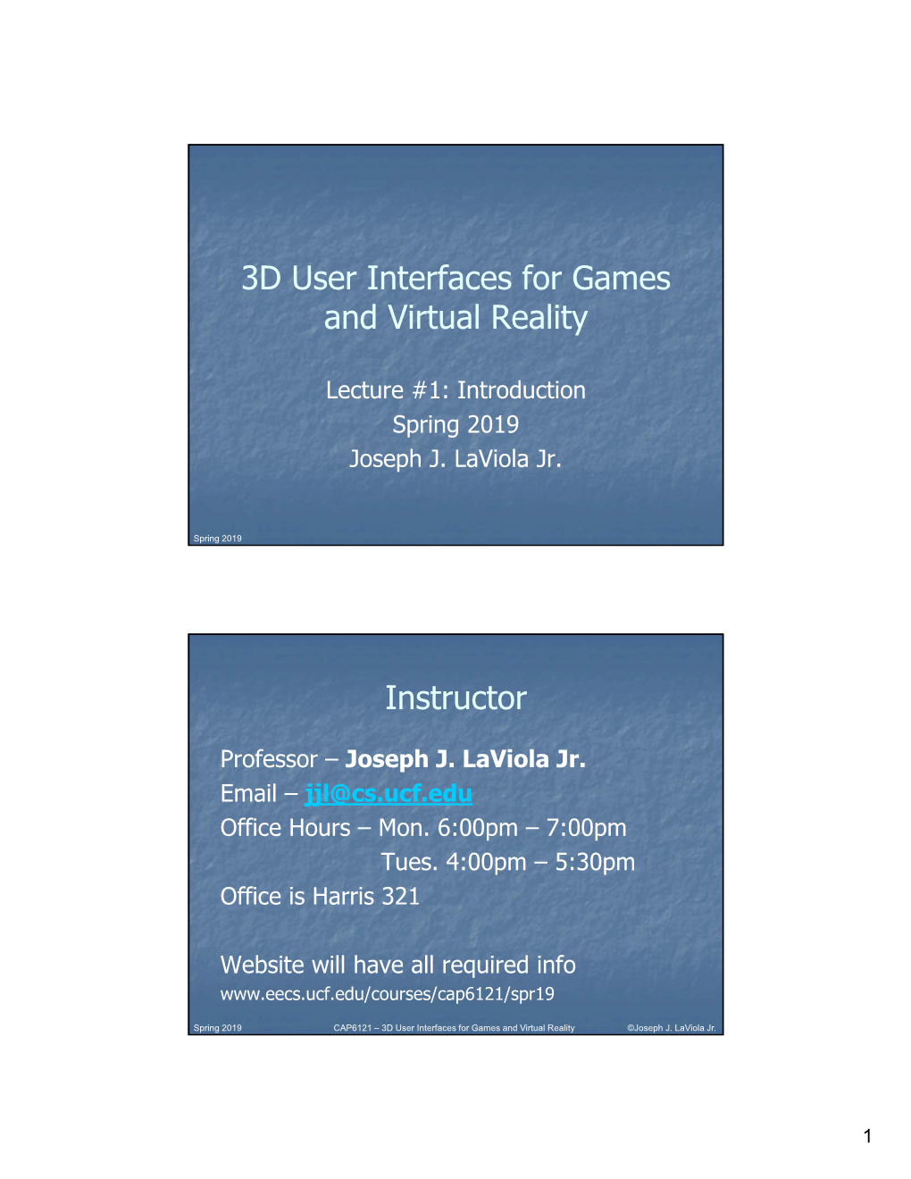 3D User Interfaces for Games and Virtual Reality Instructor