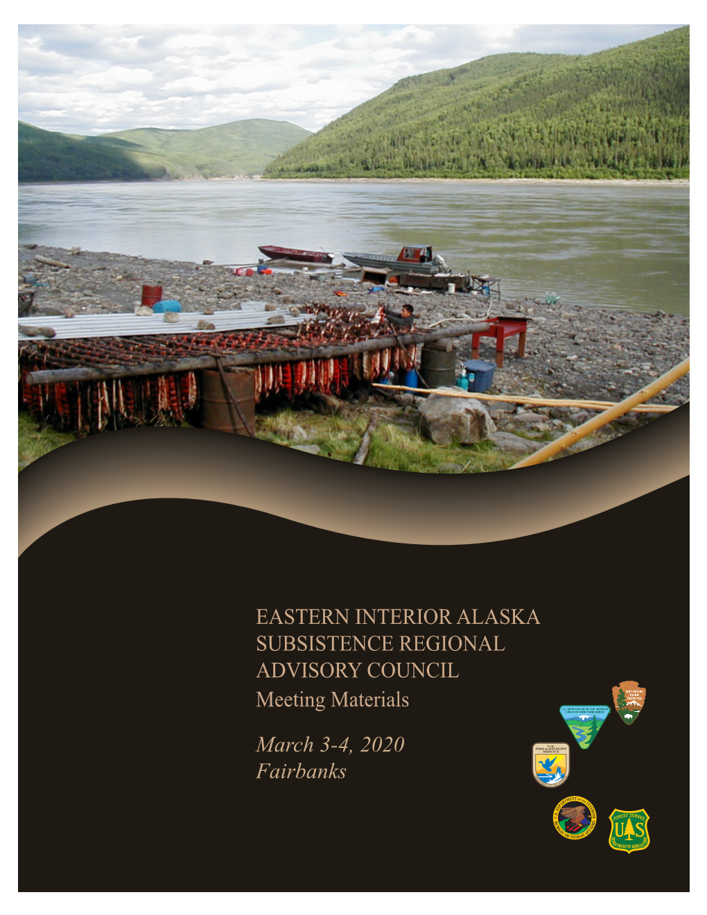 EASTERN INTERIOR ALASKA SUBSISTENCE REGIONAL ADVISORY COUNCIL Meeting Materials