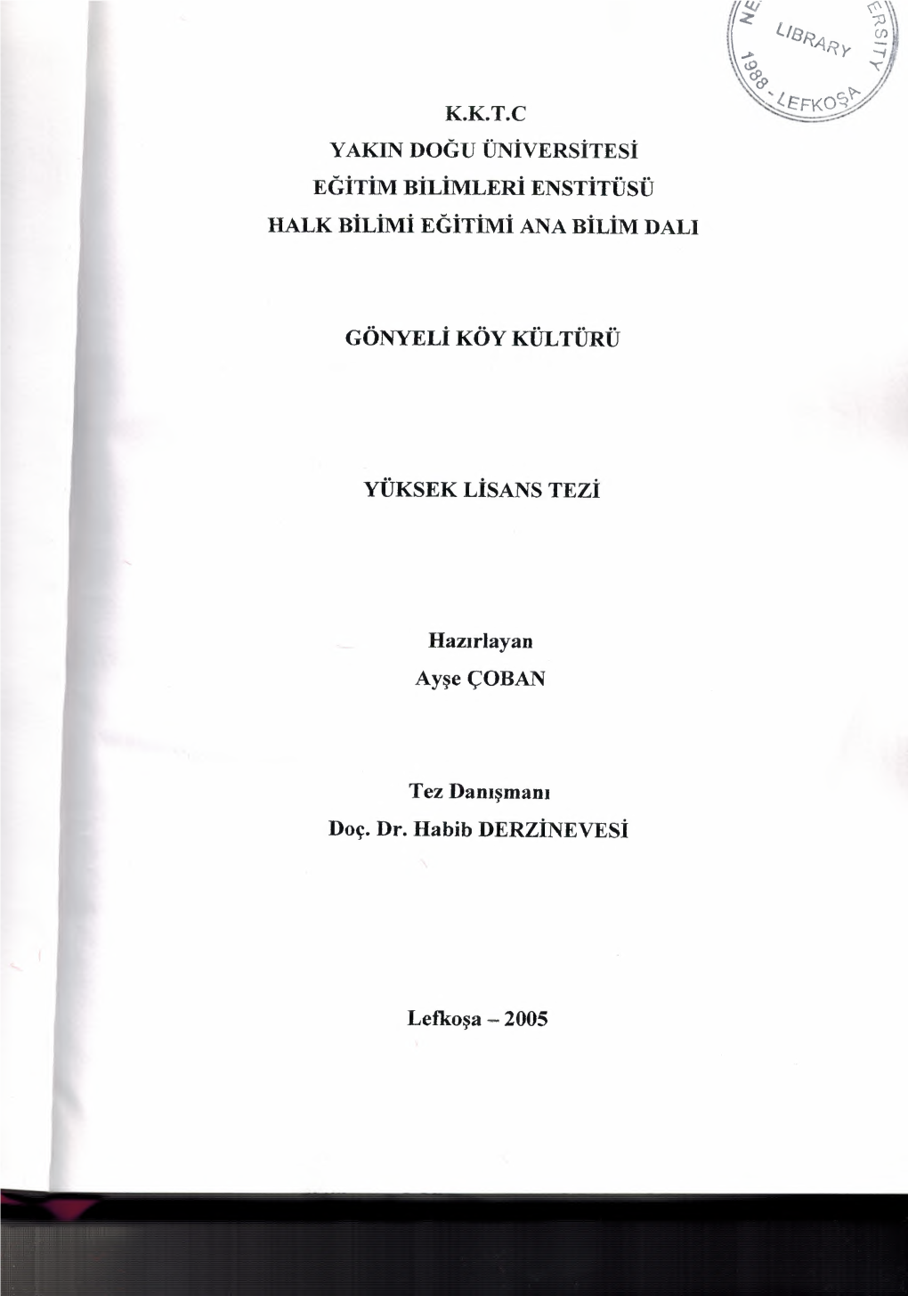 K.K.T.C YAKIN DOGU Universitesi Egitim Bilimleri Enstitusu HALK Bilimi Egitimi ANA Bilim DALI