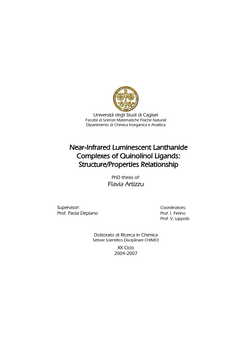 Near-Infrared Luminescent Lanthanide Complexes of Quinolinol Ligands: Structure/Properties Relationship