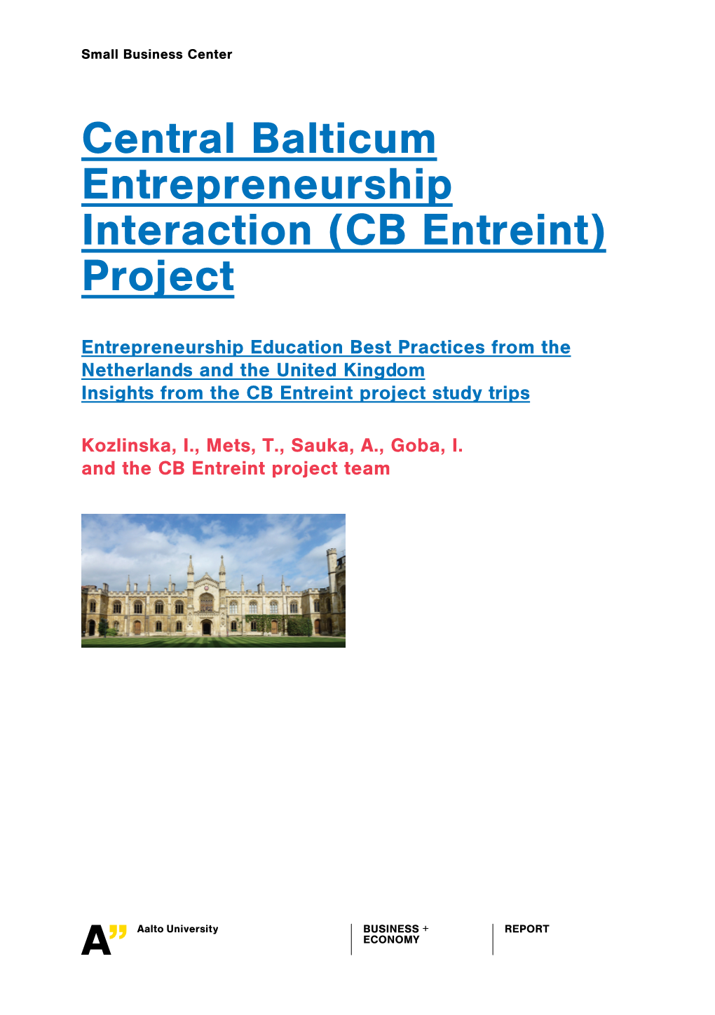 Centralbalticum Entrepreneurship Interaction (CB Entreint) Project