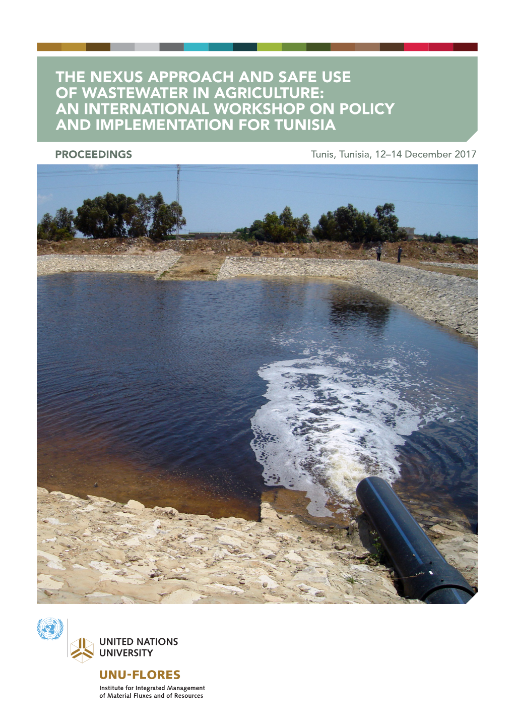 The Nexus Approach and Safe Use of Wastewater in Agriculture: an International Workshop on Policy and Implementation for Tunisia