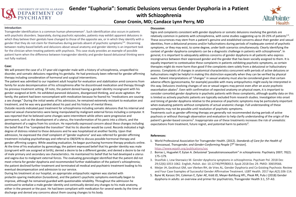 “Euphoria”: Somatic Delusions Versus Gender Dysphoria in a Patient With