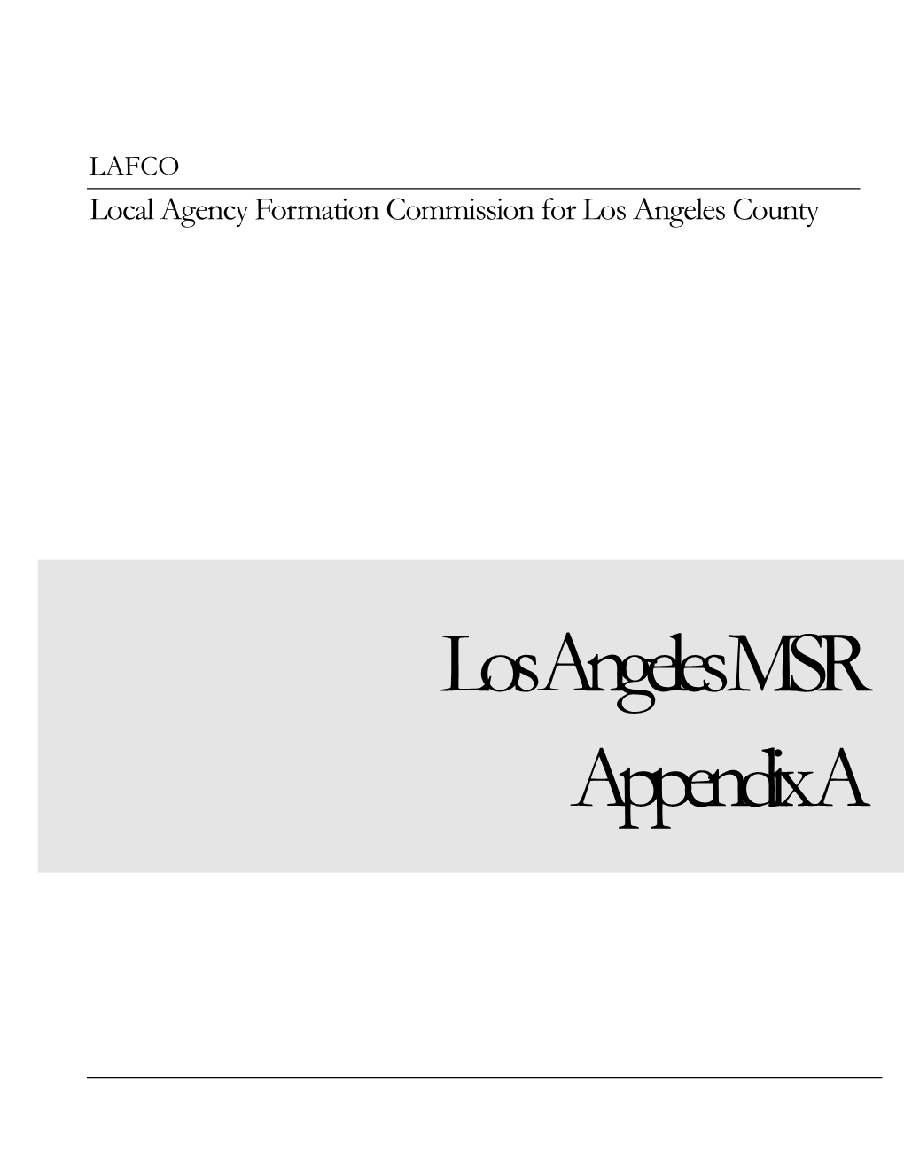 Los Angeles MSR Appendix A