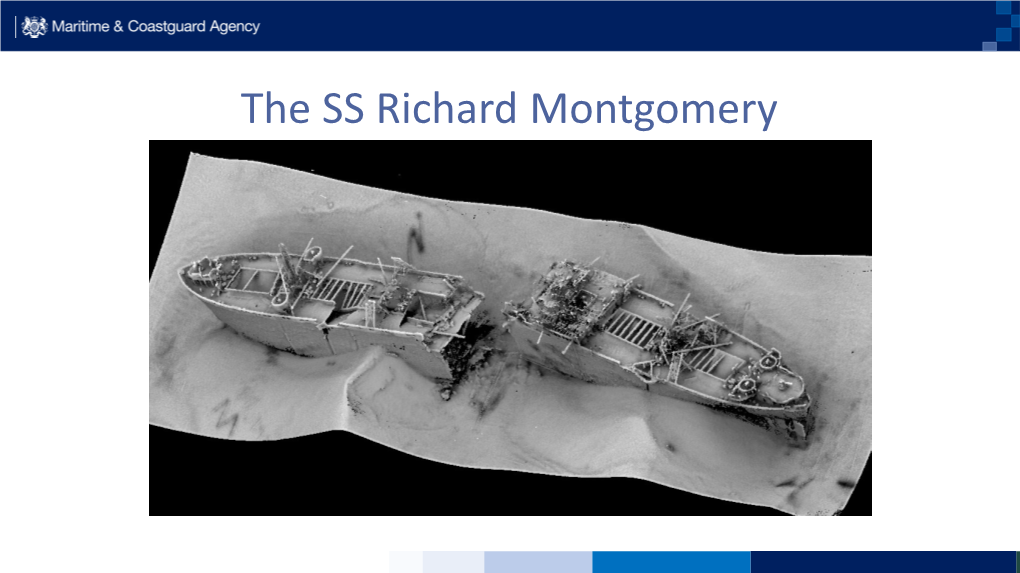 The SS Richard Montgomery the SS Richard Montgomery SS Richard Montgomery