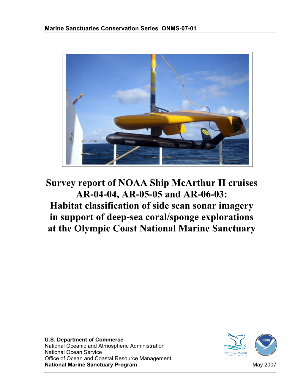 Survey Report of NOAA Ship Mcarthur II Cruises AR-04-04, AR-05