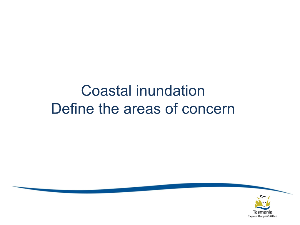 Coastal Inundation Define the Areas of Concern