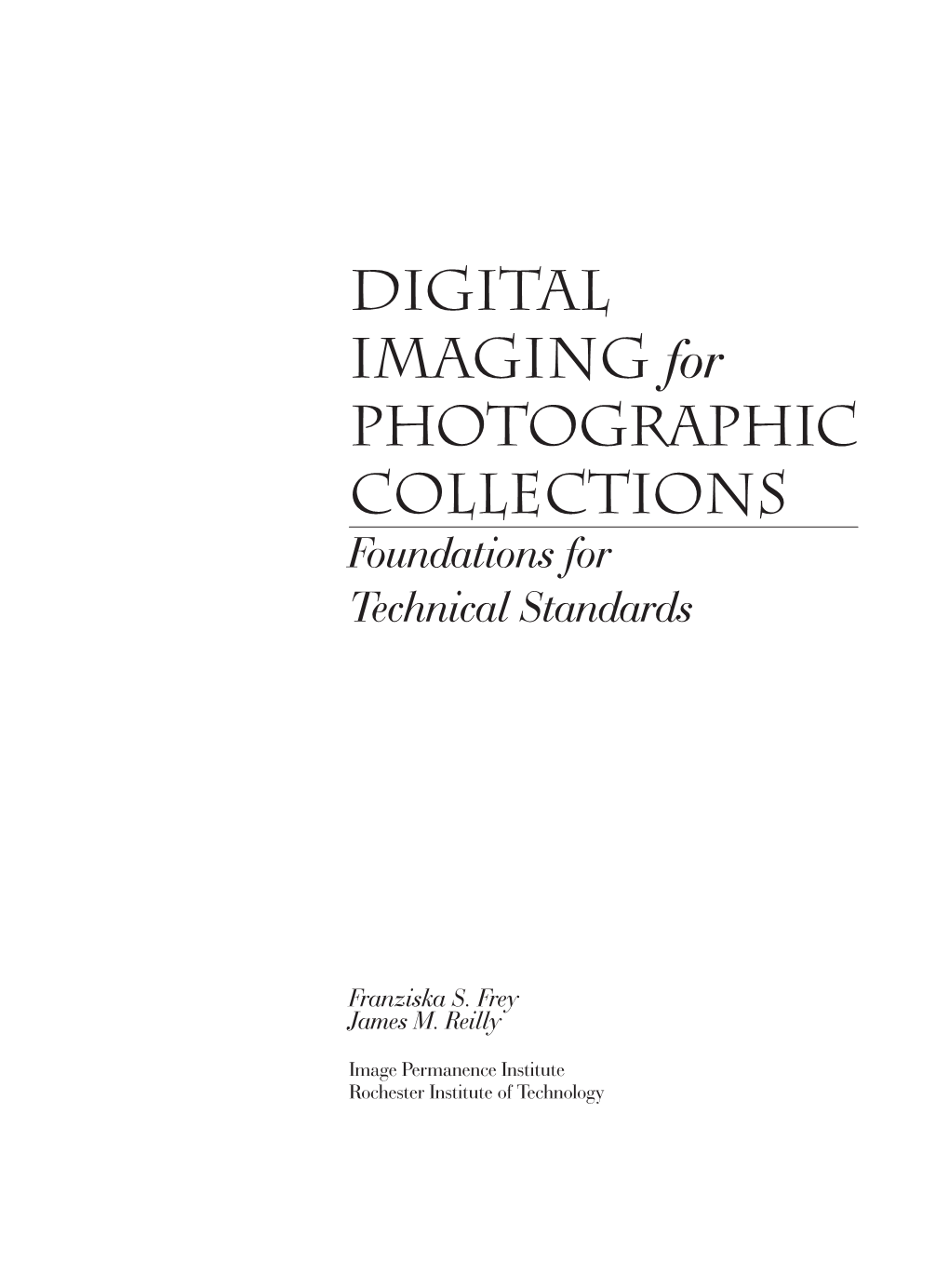 Digital Imaging for Photographic Collections