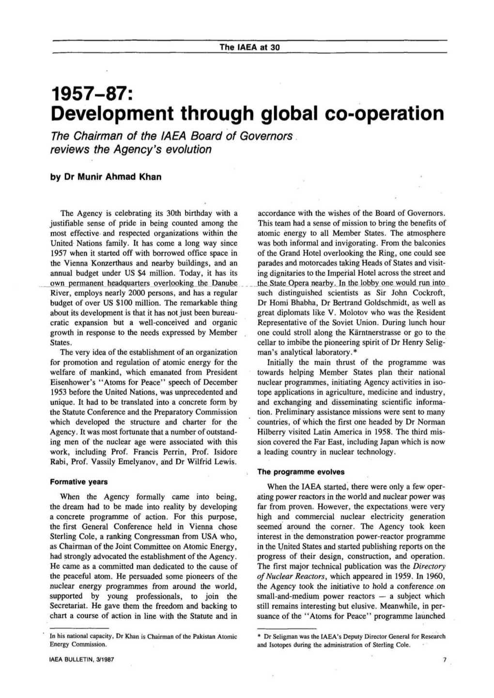 1957-87: Development Through Global Co-Operation the Chairman of the IAEA Board of Governors Reviews the Agency's Evolution by Dr Munir Ahmad Khan