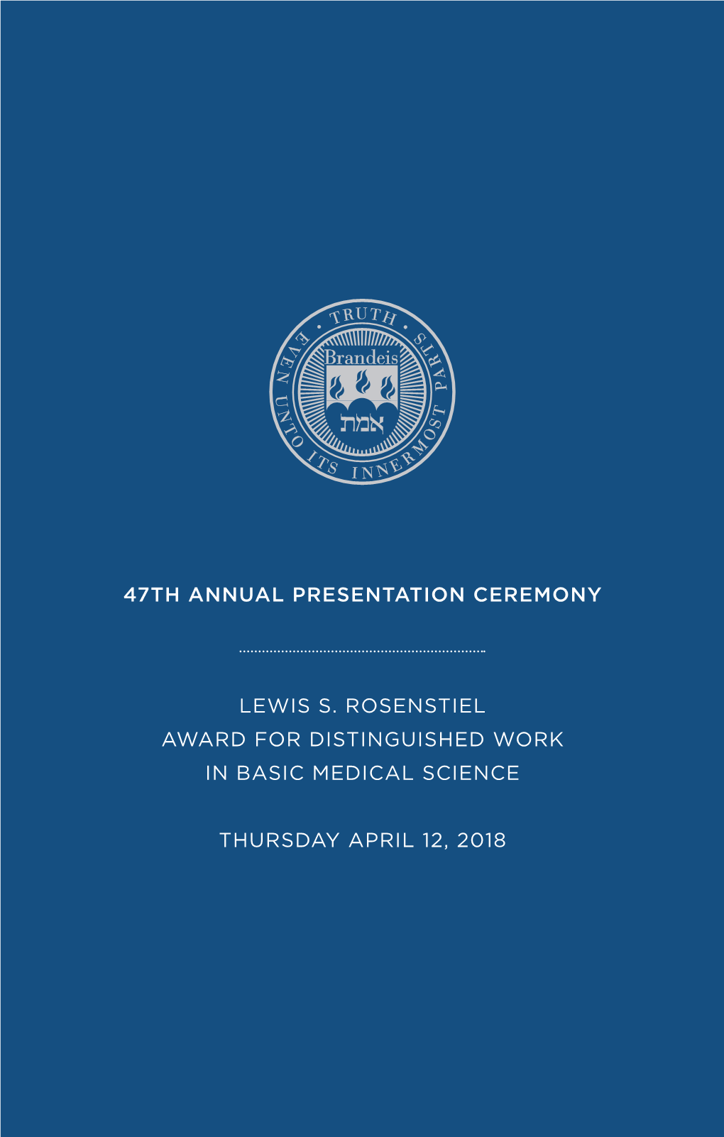 47Th Annual Presentation Ceremony Lewis S. Rosenstiel Award For