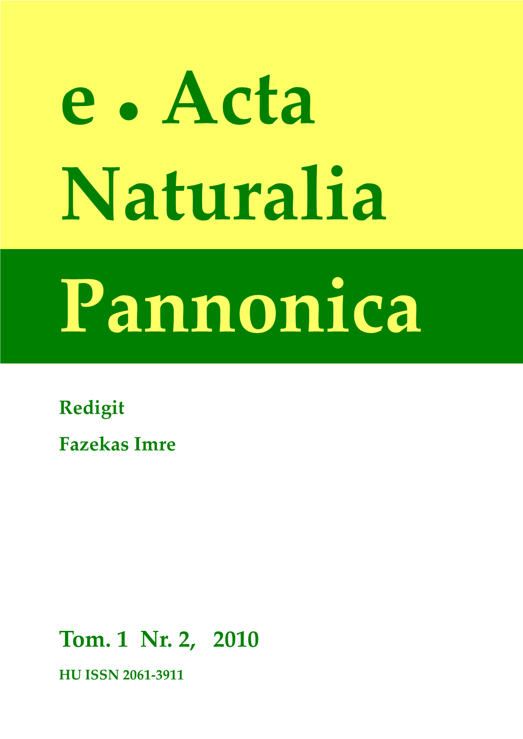 E-Acta Naturalia Pannonica 1 (2) 2010