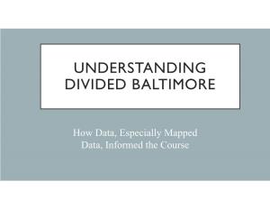 Understanding Divided Baltimore