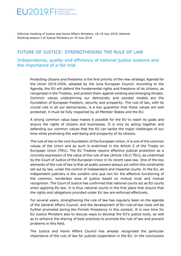 FUTURE of JUSTICE: STRENGTHENING the RULE of LAW Independence, Quality and Efficiency of National Justice Systems and the Importance of a Fair Trial