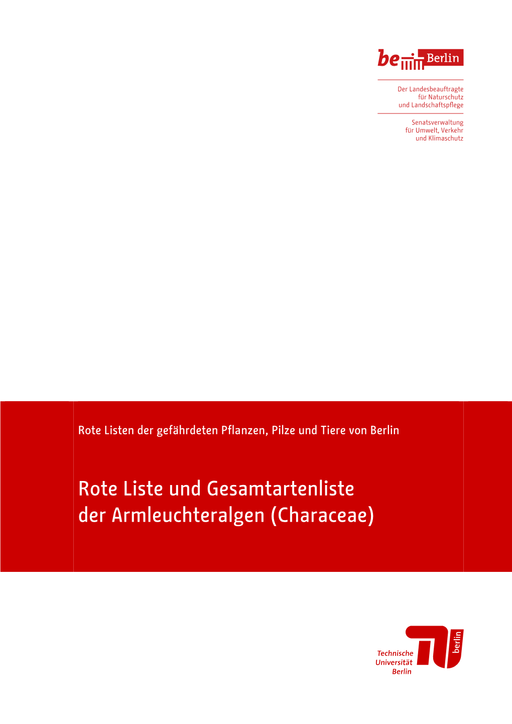 Rote Liste Und Gesamtartenliste Der Armleuchteralgen (Characeae)