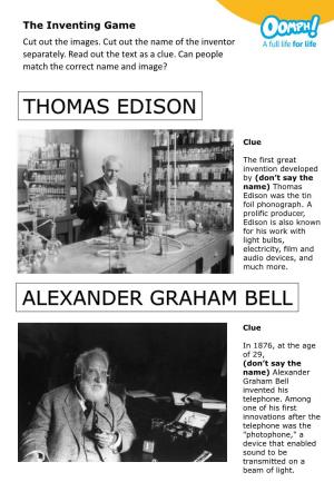 Thomas Edison Alexander Graham Bell