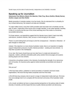 Speaking up for Journalism Submission from Monica Attard, Eric Beecher, Peter Fray, Bruce Guthrie, Wendy Harmer, Andrew Jaspan and Alan Kohler