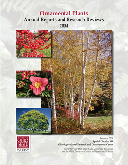 Ornamental Plants Annual Reports and Research Reviews 2004 Ornamental Plants Annual Reports and Research Reviews 2004 OARDC Special Circular 19