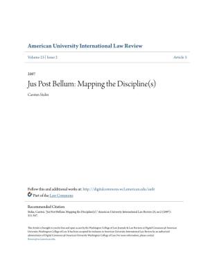 Jus Post Bellum: Mapping the Discipline(S) Carsten Stahn