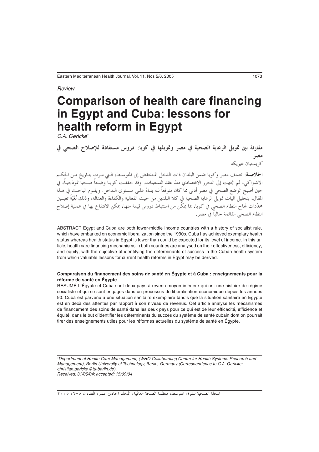 Comparison of Health Care Financing in Egypt and Cuba: Lessons for Health Reform in Egypt C.A