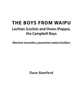 THE BOYS from WAIPU Lachlan (Lockie) and Owen (Poppa), the Campbell Boys