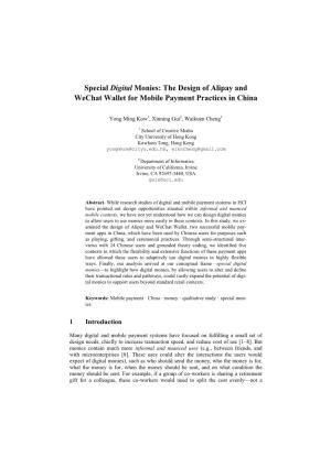 Special Digital Monies: the Design of Alipay and Wechat Wallet for Mobile Payment Practices in China