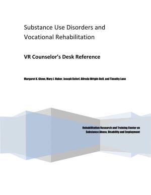 Substance Use Disorders and Vocational Rehabilitation