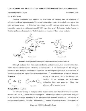 Controlling the Reactivity of Bergman and Myers-Saito Cyclizations