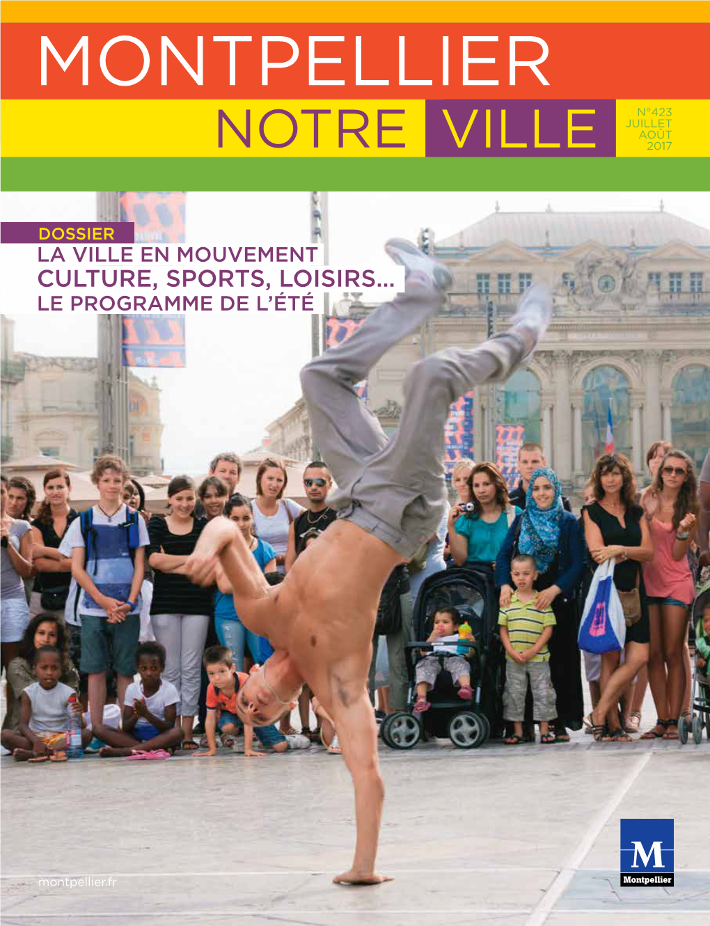 Montpellier Danse, Festival Radio France, Estivales, Etc