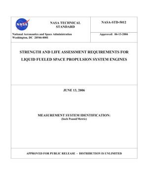 Strength and Life Assessment Requirements for Liquid Fueled Space Propulsion System Engines