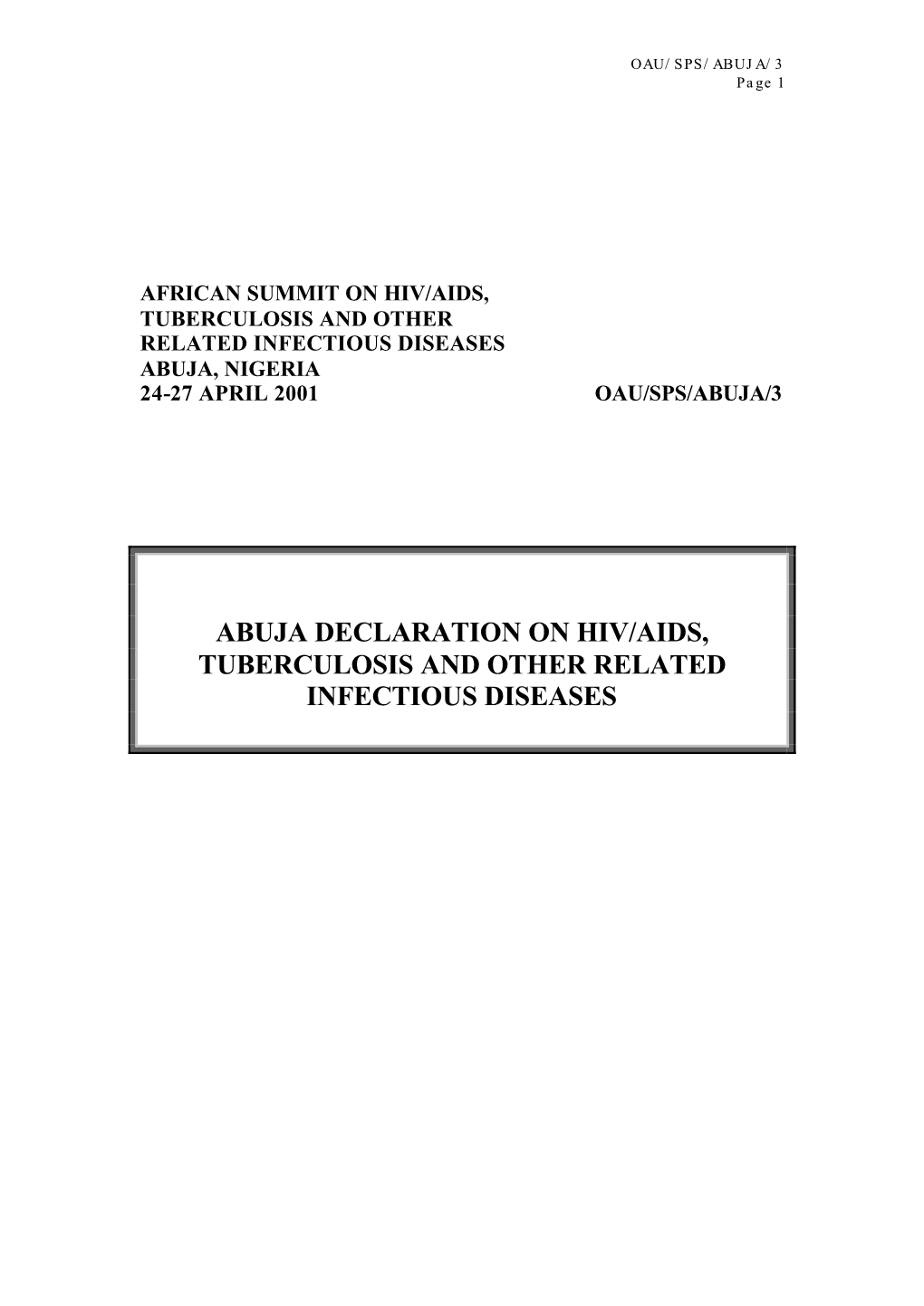 Abuja Declaration on Hiv/Aids, Tuberculosis and Other Related Infectious Diseases