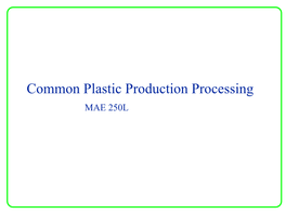 Common Plastic Production Processing