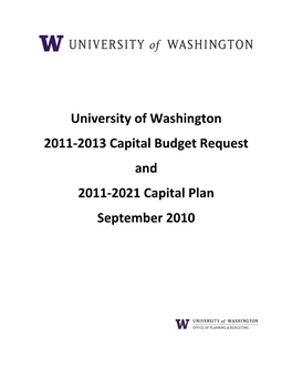 University of Washington 2011-2013 Capital Budget Request and 2011-2021 Capital Plan September 2010