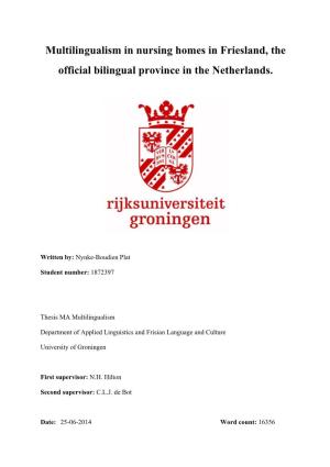 Multilingualism in Nursing Homes in Friesland, the Official Bilingual Province in the Netherlands