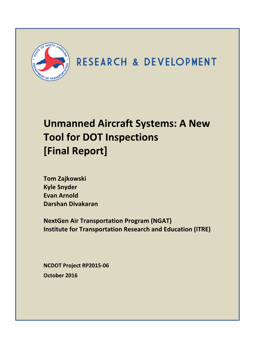 NCDOT Unmanned Aircraft Systems: a New Tool for DOT Inspections