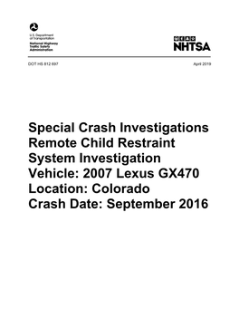 Vehicle: 2007 Lexus GX470; Location: Colorado; Crash Date: September 2016