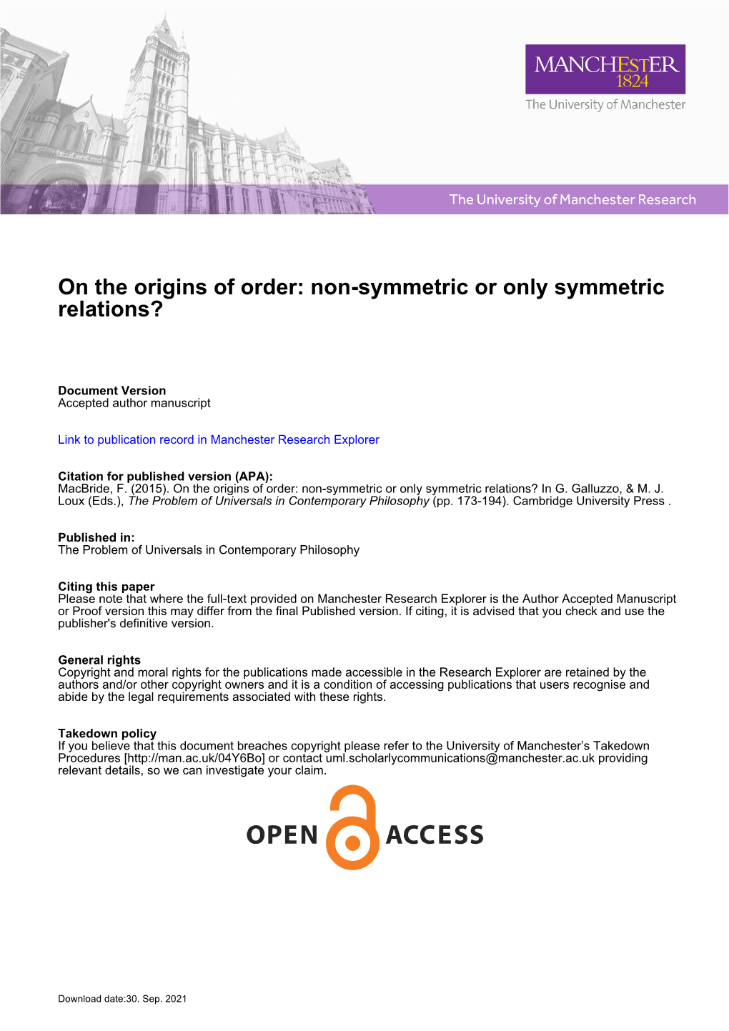 On the Origins of Order: Non-Symmetric Or Only Symmetric Relations?