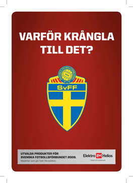 Varför Krångla Till Det?