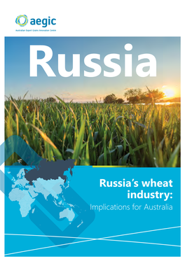 Russia's Wheat Industry: Implications for Australia