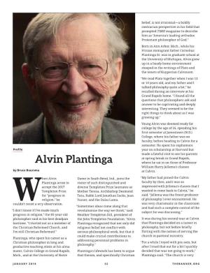 Alvin Plantinga Where He Sat in on Three of Professor William Harry Jellema’S Classes by Bruce Buursma at Calvin