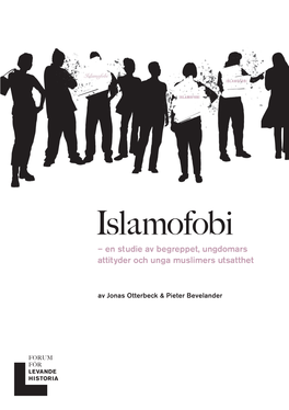 Islamofobi Är Ett Nytt Ord Som Snabbt Vunnit Mark Granskat Studien Vetenskapligt