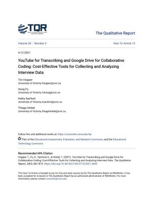 Youtube for Transcribing and Google Drive for Collaborative Coding: Cost-Effective Tools for Collecting and Analyzing Interview Data