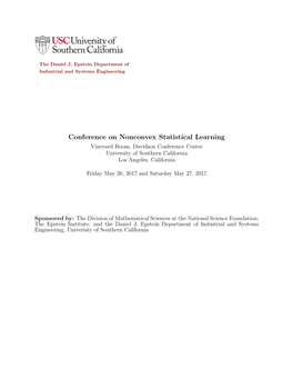 Conference on Nonconvex Statistical Learning Vineyard Room, Davidson Conference Center University of Southern California Los Angeles, California